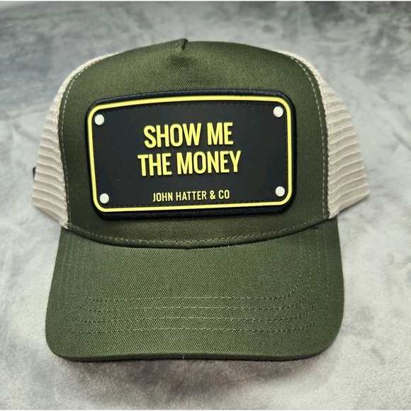 John Hatter & Co Olive Green Trucker Hat-SHOW ME THE MONEY-RUBBER PLAQUE-NWT - Picture 1 of 5